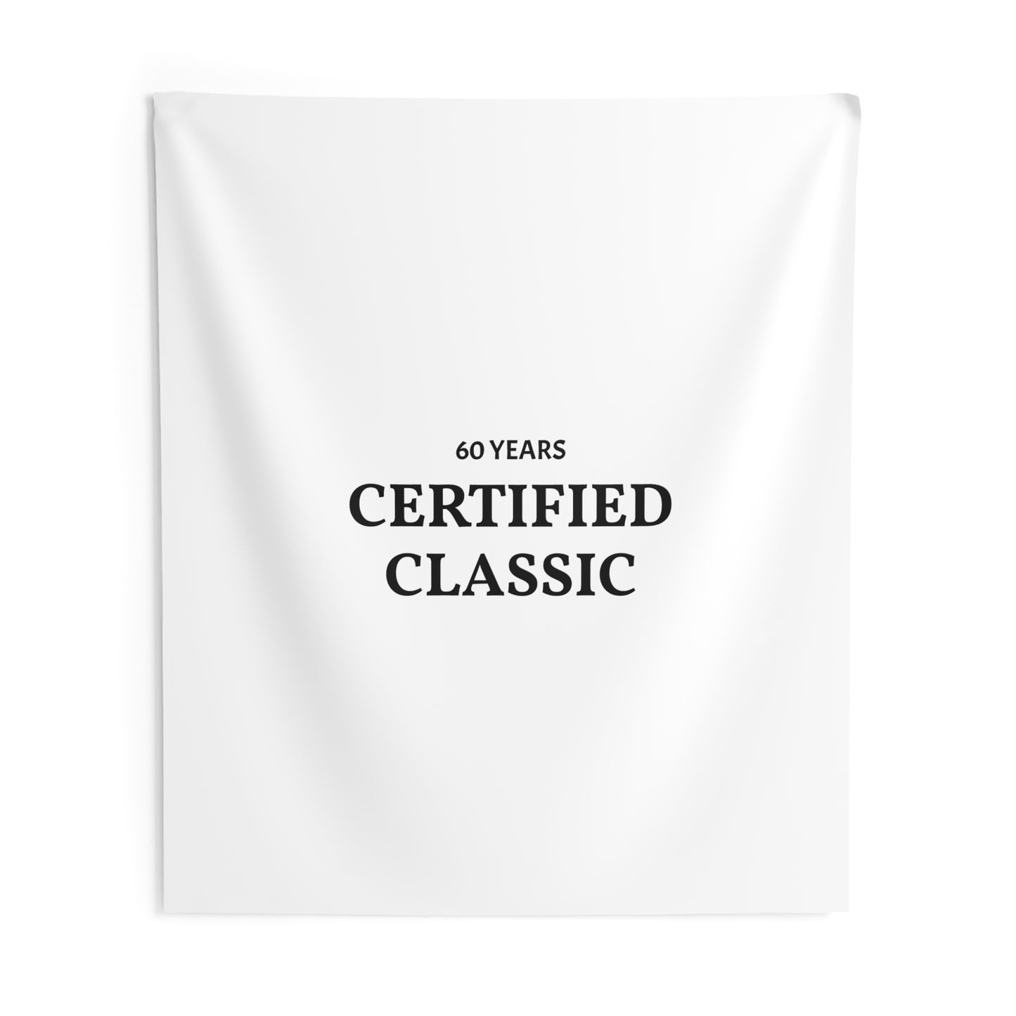 Certified Classic 60th Birthday Wall Tapestry