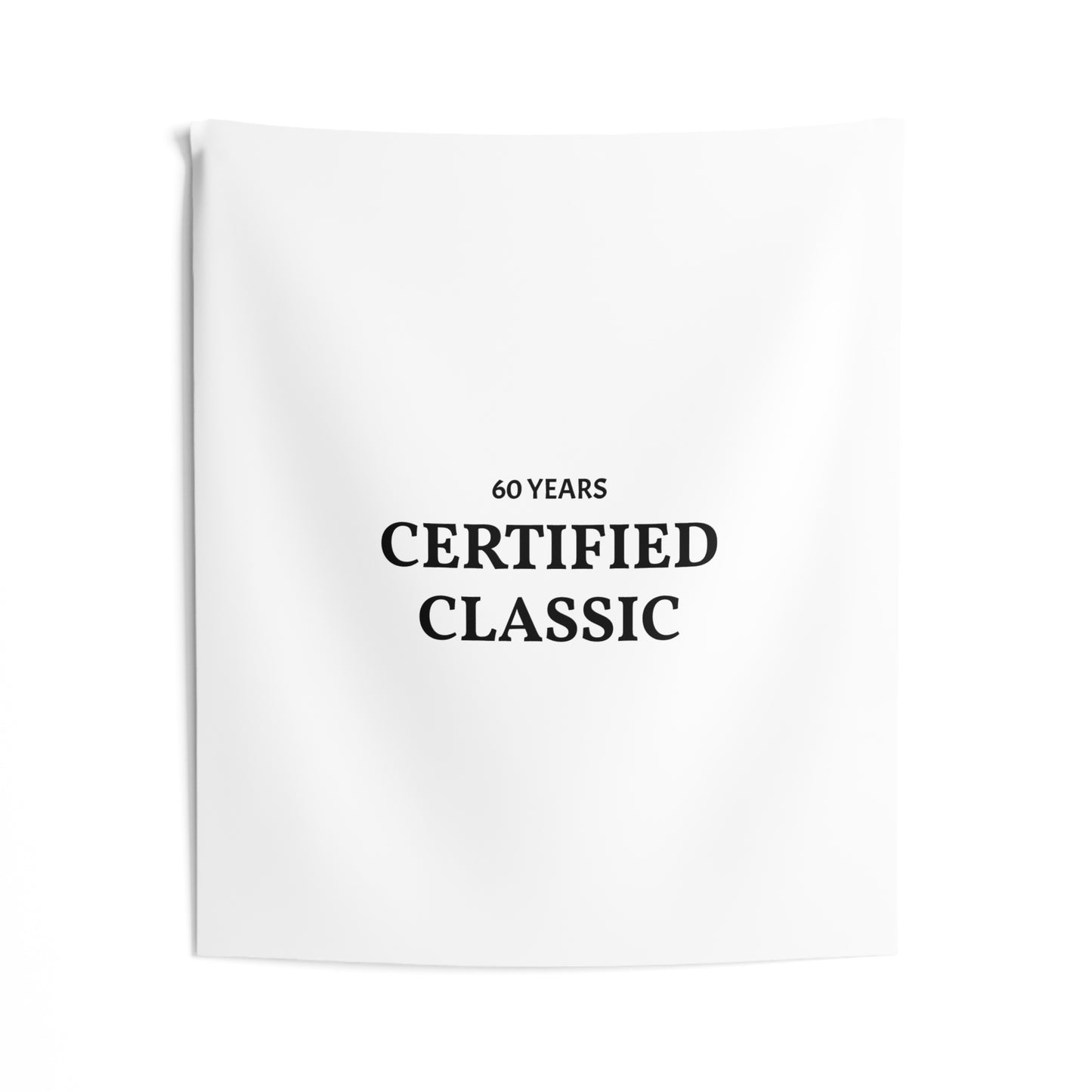 Certified Classic 60th Birthday Wall Tapestry