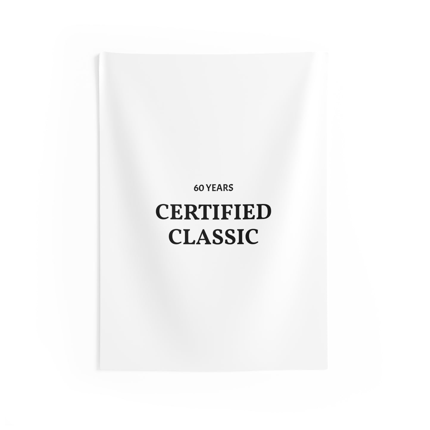 Certified Classic 60th Birthday Wall Tapestry