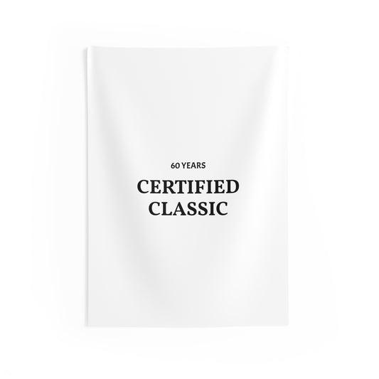 Certified Classic 60th Birthday Wall Tapestry